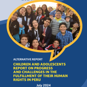 Children and adolescents report on progress and challenges in the fulfillment of their human rights in Peru