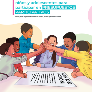 Lo que deben conocer las niñas, niños y adolescentes para participar en presupuestos participativos