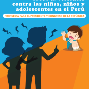 Una Mirada sobre la Violencia contra NNA en el Perú